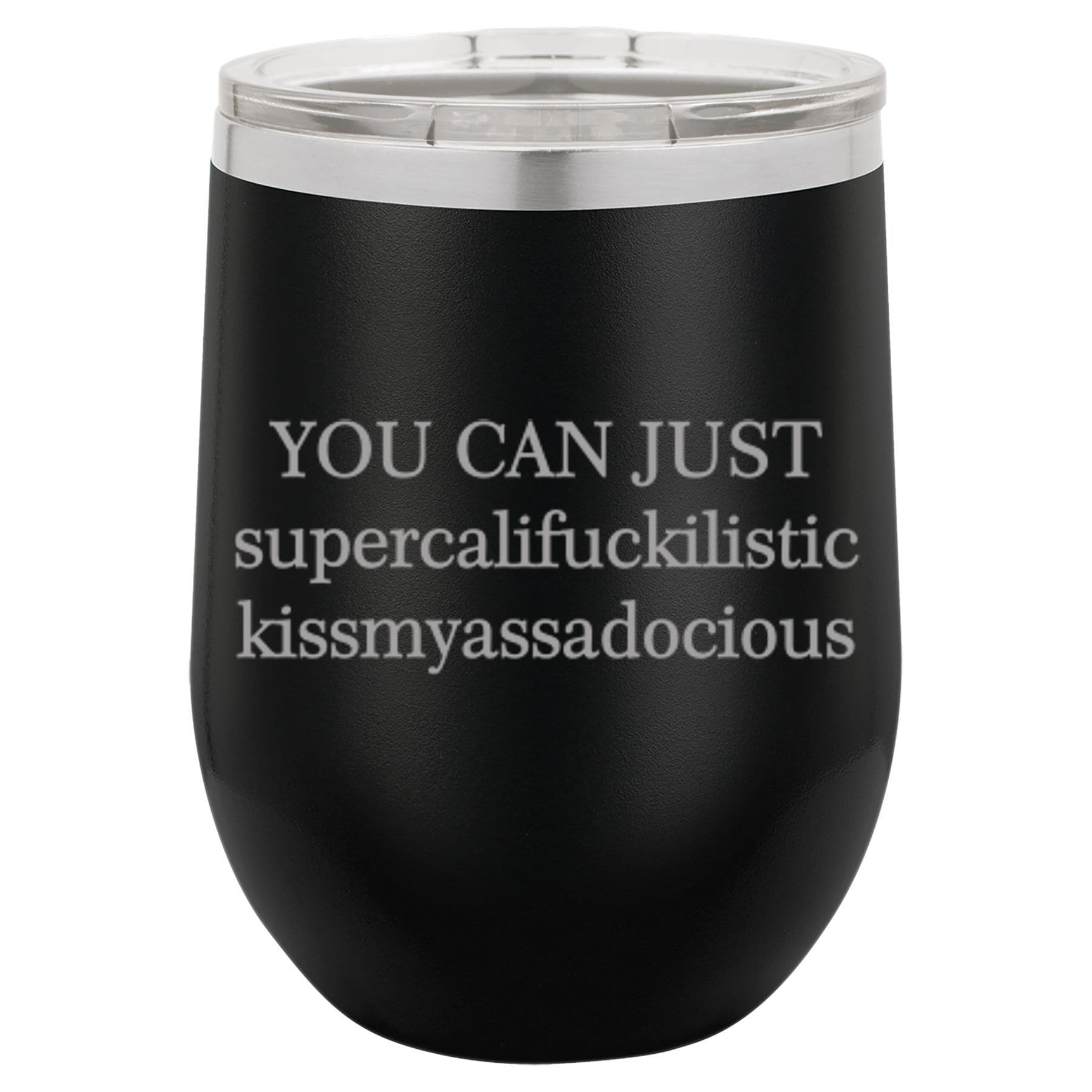 "You Can Just" 12 oz Wine Mug - Driftless Studios