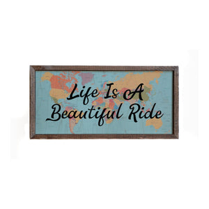 "Life Is A Beautiful Ride" 12x6 Wall Art Sign - DW016 - Driftless Studios