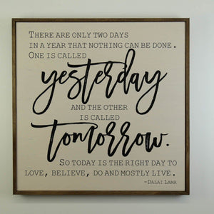 Yesterday and Tomorrow Sign, 24x24 Wall Art Sign - MW005 - Driftless Studios