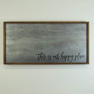 "This is our happy place" 12x24 Metal Sign & Magnet Board - HG007 - Driftless Studios
