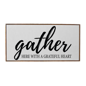 "Gather Here With A Grateful Heart" Wood Sign - PW019 - Driftless Studios
