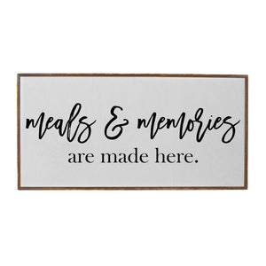 "Meals & Memories Are Made Here" Horizontal Wood Sign - PW021 - Driftless Studios