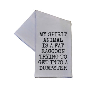 "My Spirit Animal Is A Fat Raccoon" Tea Towel -  TWL067