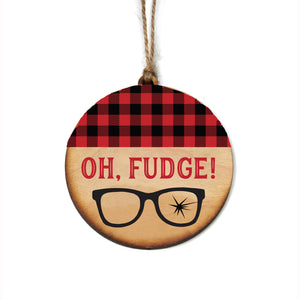 "Oh Fudge" Christmas Ornament - WW094