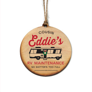 "Cousin Eddie's Rv Maintenance" Christmas Ornament - WW095