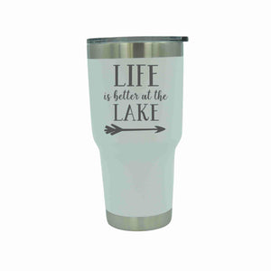"Life Is Better At The Lake" 30 oz. Tumbler - YD018