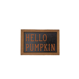 Hello Pumpkin 4"x6" Wood Sign - AW072