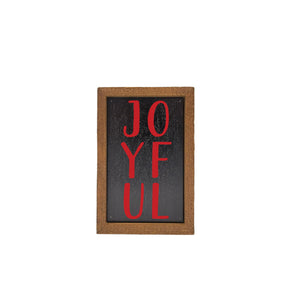 Joyful Holiday Decor 4"x6" Wood Sign - AW076