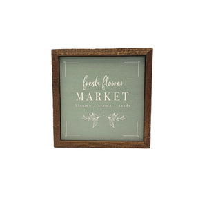 "Fresh Flower Market" 6x6 Sign Wall Art Sign- BW101