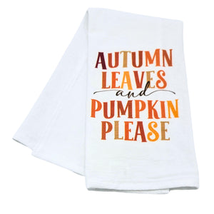 "Autumn Leaves and Pumpkin Please" Tea Towel - CLT012