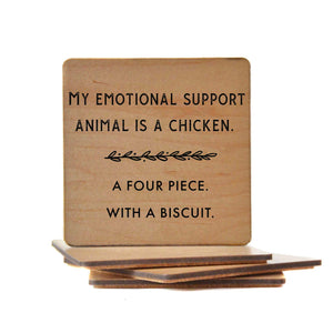 Emotional Support Animal Is A Chicken Wood Coaster with Cork Back- COA055