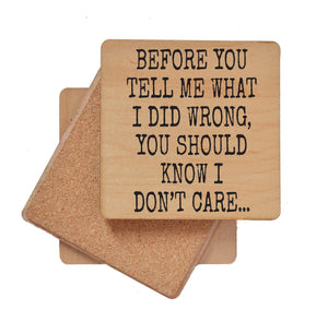 You Should Know I Don't Care Funny Coaster- COA127