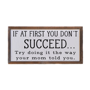 If at first you don't Succeed 12x6 Wall Art Sign - DW047