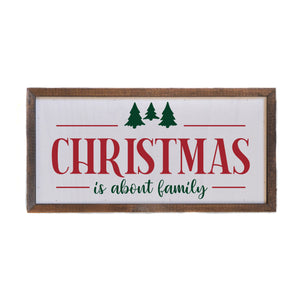 Christmas Is About Family 12x6 Wall Art Sign - DW057