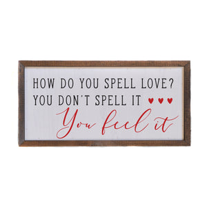 How Do You Spell Love 12x6 Wall Art Sign - DW058