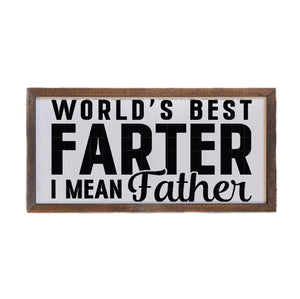 World's Best Farter I Mean Father 12x6 Wall Art Sign - DW063