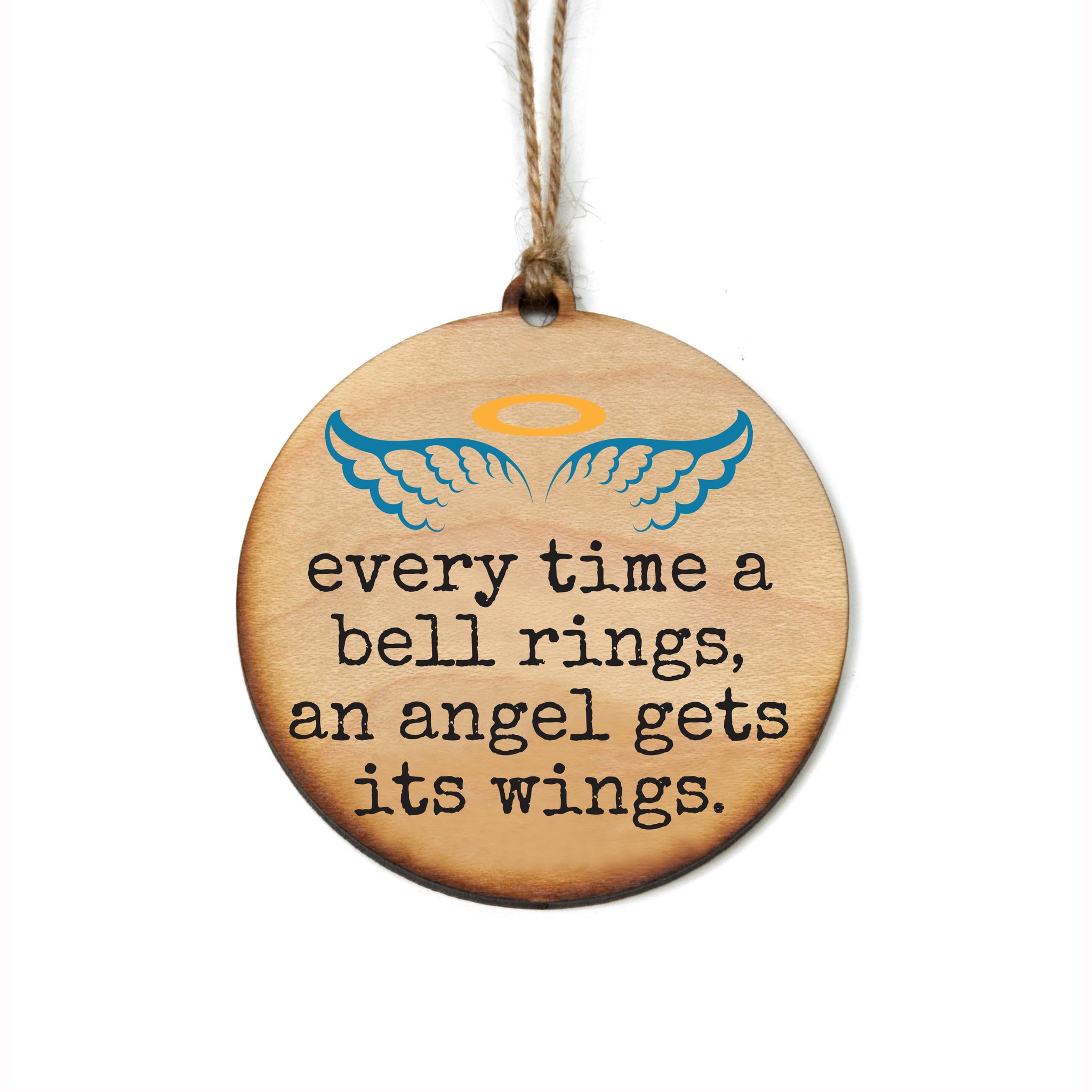 Every Time A Bell Rings Angel Gets Wings Christmas Ornament - WW177
