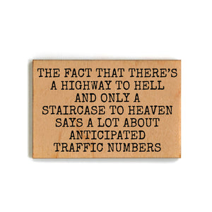 Staircase To Heaven Funny Gift - Wood Magnets - XM106