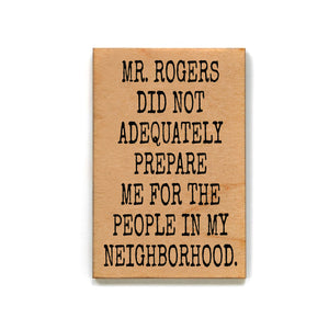 Mr. Rogers Did Not Adequately Prepare Me For Funny Magnets - XM152