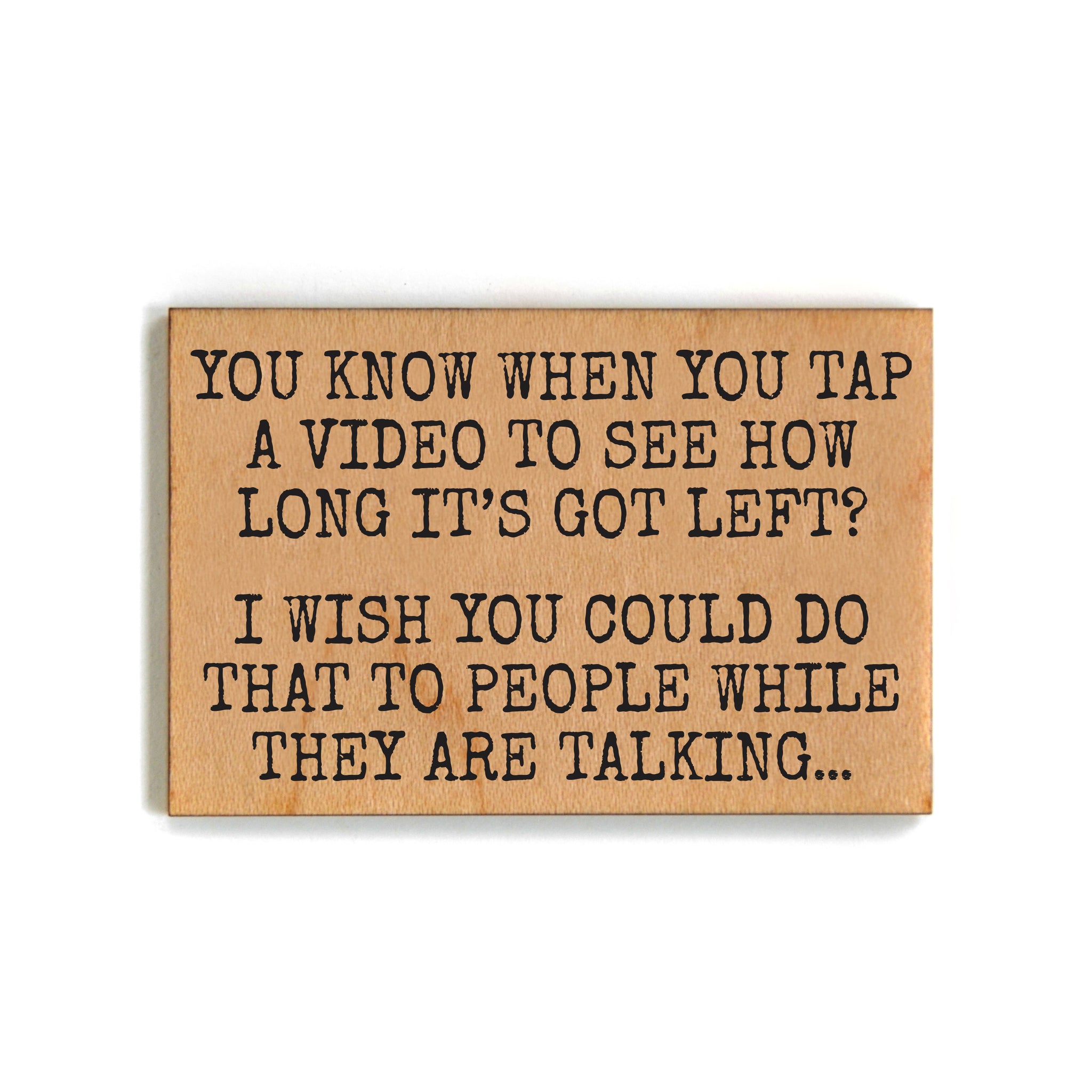 You Know When You Tap A Video To See Funny Magnets 2025 - XM177