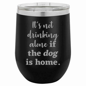 "Drinking Alone" 16 oz Wine Mug