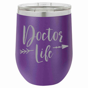 "Doctor Life" 12 oz Wine Mug - Driftless Studios