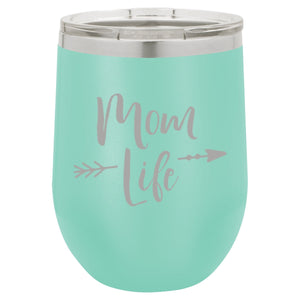 "Mom Life" 12 oz Wine Mug - Driftless Studios