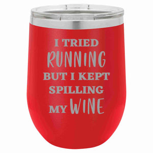 "I Tried Running" 16 oz Wine Mug