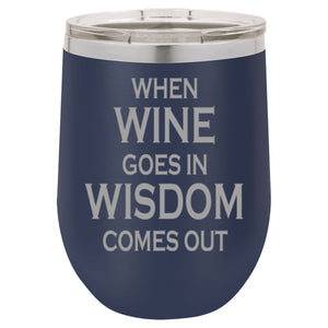 "Wine Wisdom" 16 oz Wine Mug