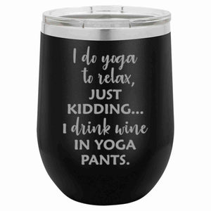 "Yoga Pants" 12 oz Wine Mug - Driftless Studios