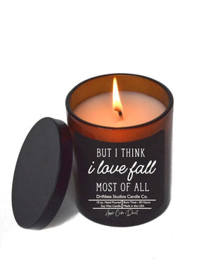 I love fall most of all - Soy Wax Candle