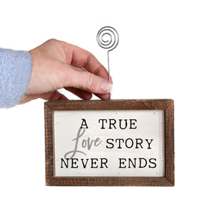 "A True Love Story" Wood Sign w/Wire Picture Holder - AW001 - Driftless Studios