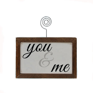 "You And Me" Wood Sign w/Wire Picture Holder - AW010 - Driftless Studios