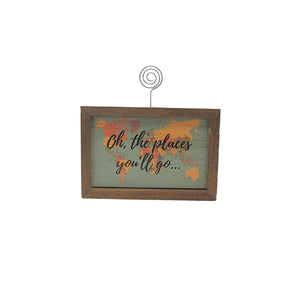 "Oh The Places You'll Go" 4"x6" Wood Sign - AW012
