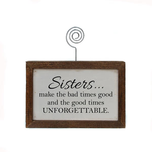 "Sisters" Wood Sign w/Wire Picture Holder - AW018 - Driftless Studios