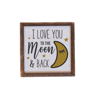 "I Love You to the Moon and Back" 6x6 Wall Art Sign - BW015 - Driftless Studios