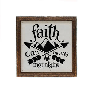 "Faith Can Move Mountains" 6x6 Wall Art Sign - Driftless Studios