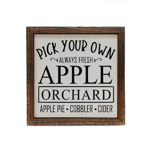 "Pick Your Own Apples" 6x6 Sign Wall Art Sign- BW052