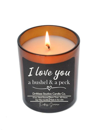 I Love You a bushel & a peck - Soy Wax Candle
