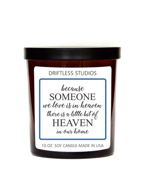 Because someone we love is in Heaven- Sympathy Candle