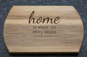 "Home is Where Our Story Begins" Personalized Cutting Board - Driftless Studios
