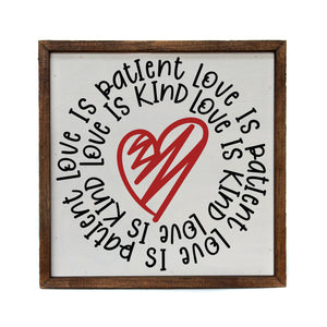 "Love is patient Love is kind" 10x10 Wall Art Sign - CW046