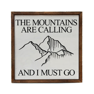 "The Mountains are calling" 10x10 Wall Art Sign - CW048