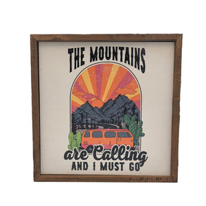 "The Mountains Are Calling With Graphic" 10x10 Wall Art Sign - CW053