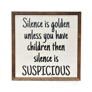 "Silence Is Golden" 10x10 Wall Art Sign - CW013 - Driftless Studios