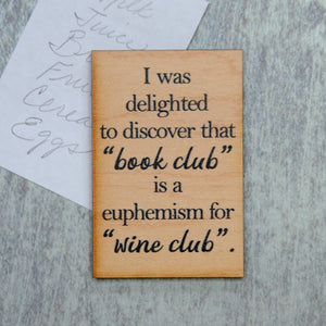 Book Club is a euphemism for Wine ClubMagnet - XM005 - Driftless Studios