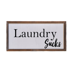 "Laundry Sucks" 12x6 Wall Art Sign - DW003 - Driftless Studios