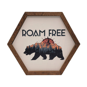 "Roam Free" 8x7 Hexagon Sign - EW014