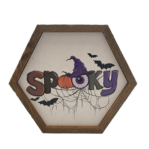 "Spooky" 8x7 Hexagon Sign - EW016