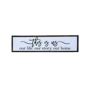 "This Is Us" 24x6 Wall Art Sign - FW001
